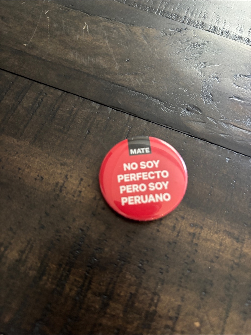 Red 'No Soy Perfecto Pero Soy Peruano' Button Pin